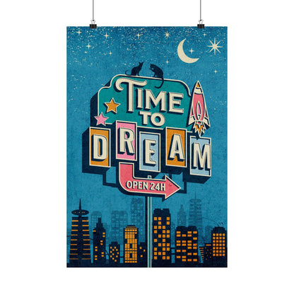 Time to Dream, Aspirational and Inspirational Wall Art Prints, Matte Vertical Posters, Motivational Wall Decors, Retro Maximalist Art