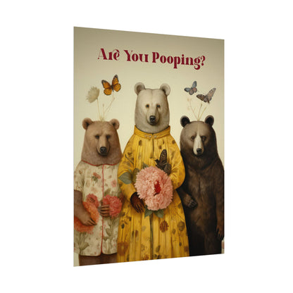 Country Bears Asking, Are You Pooping, Textured Watercolor Matte Posters, For Bathrooms and Toilets, Shared Restrooms and Bathrooms