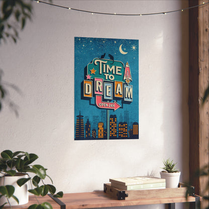 Time to Dream, Aspirational and Inspirational Wall Art Prints, Matte Vertical Posters, Motivational Wall Decors, Retro Maximalist Art