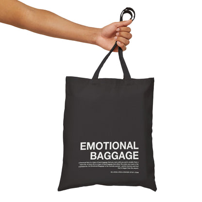 Emotional Baggage Cotton Canvas Tote Bag, Funny and Sarcastic Reusable Shopping Bag, Eco Friendly Bag, Everyday Bag, Great Tote Gift