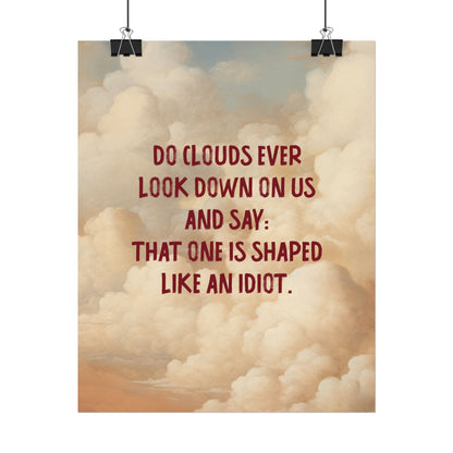 Clouds and Thoughts, Textured Watercolor Matte Posters, Funny Thoughtful Wall Art for Every Space