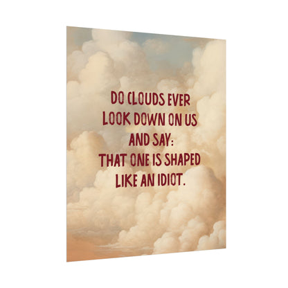 Clouds and Thoughts, Textured Watercolor Matte Posters, Funny Thoughtful Wall Art for Every Space