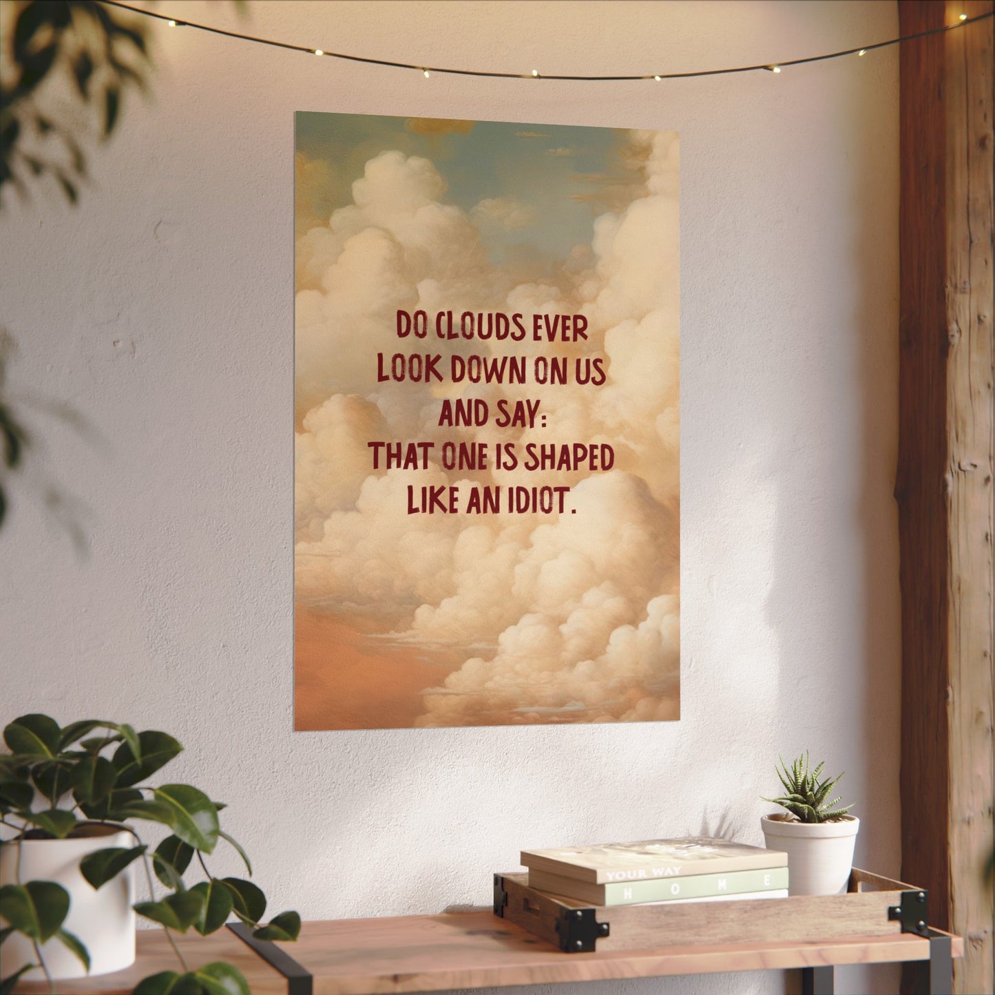 Clouds and Thoughts, Textured Watercolor Matte Posters, Funny Thoughtful Wall Art for Every Space