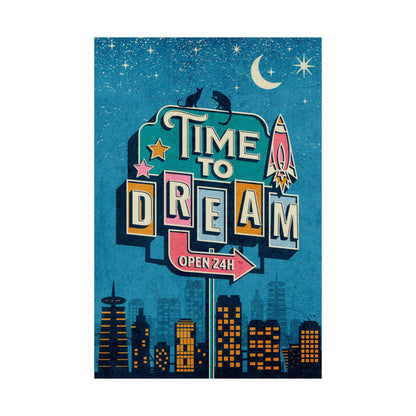 Time to Dream, Aspirational and Inspirational Wall Art Prints, Matte Vertical Posters, Motivational Wall Decors, Retro Maximalist Art