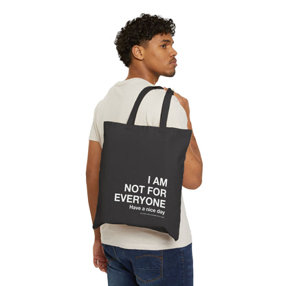 I Am Not For Everyone Cloud Cotton Canvas Tote Bag, Funny and Sarcastic Reusable Shopping Bag, Eco Friendly Everyday Bag, Great Tote Gift