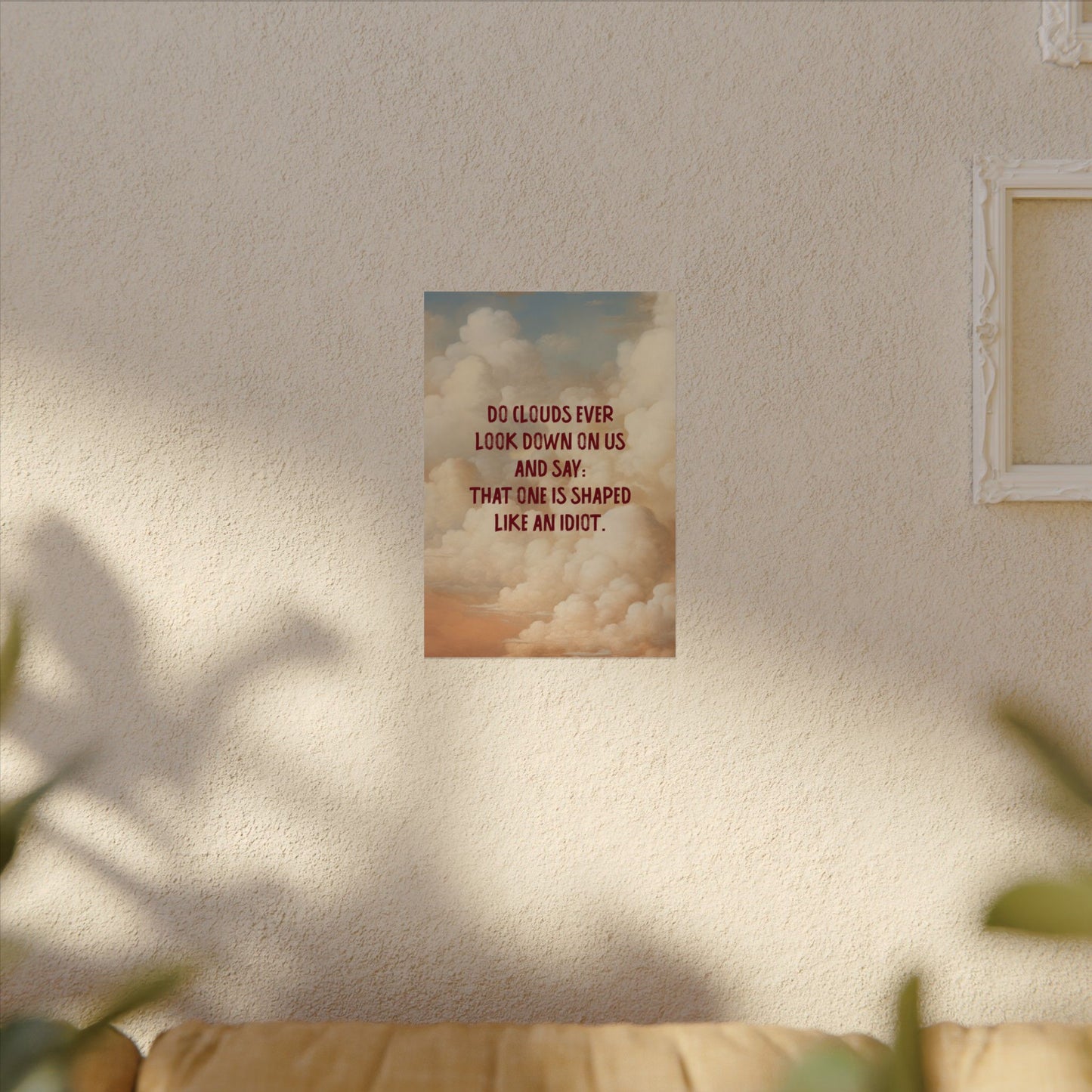 Clouds and Thoughts, Textured Watercolor Matte Posters, Funny Thoughtful Wall Art for Every Space