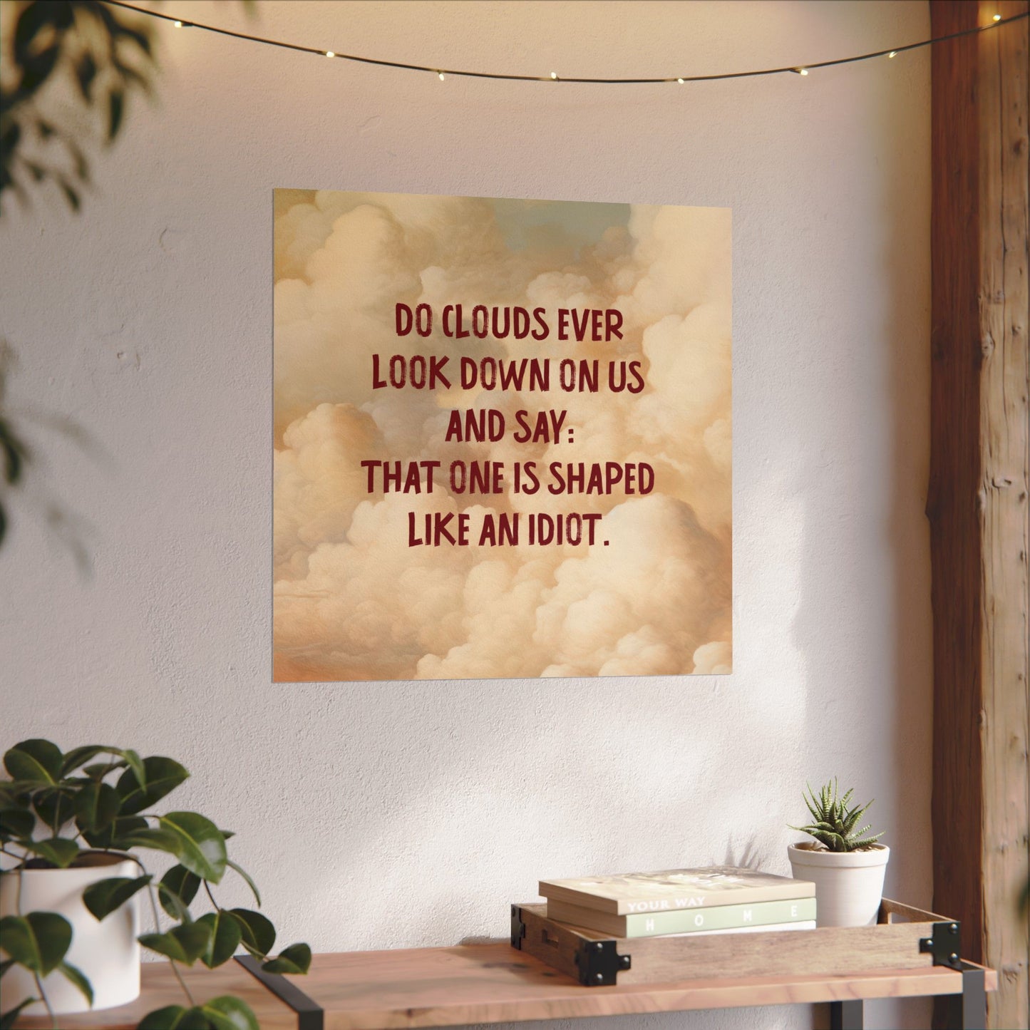 Clouds and Thoughts, Textured Watercolor Matte Posters, Funny Thoughtful Wall Art for Every Space