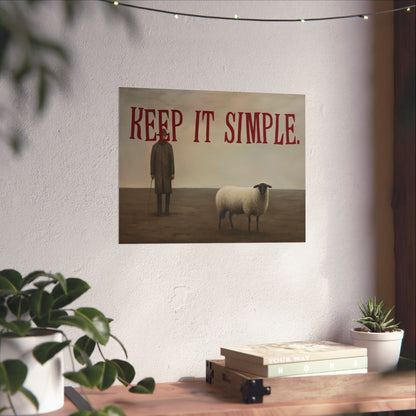 Keep It Simple posters, Fun Aspirational and Inspirational Wall Art Prints, Matte Vertical Posters, Motivational Wall Decors, Retro Maximalist Art