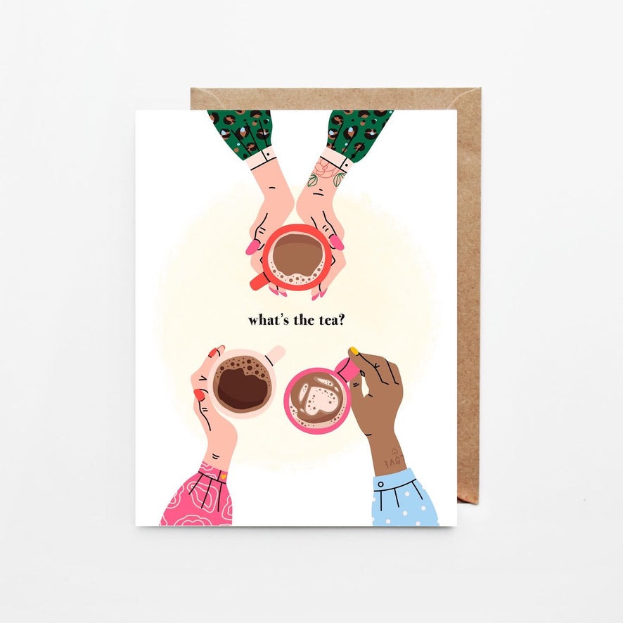 What's the Tea, Friendship Greeting Cards