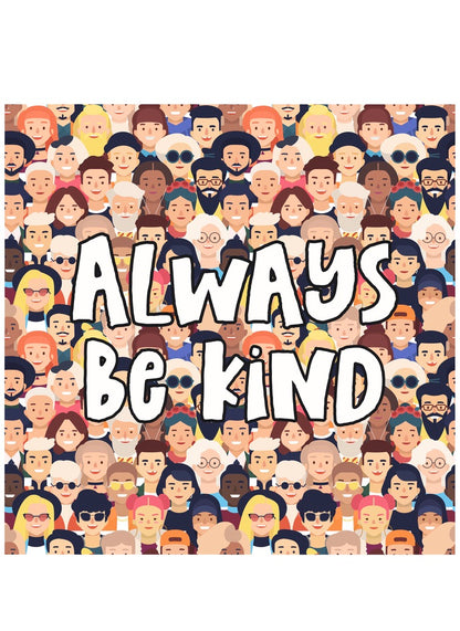 Always Be Kind, Stickers