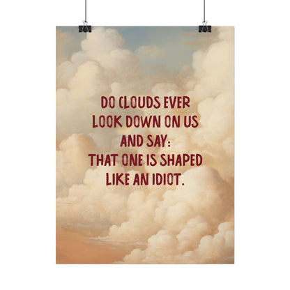 Clouds and Thoughts, Textured Watercolor Matte Posters, Funny Thoughtful Wall Art for Every Space