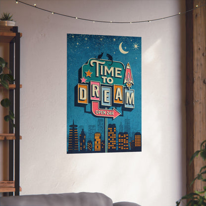 Time to Dream, Aspirational and Inspirational Wall Art Prints, Matte Vertical Posters, Motivational Wall Decors, Retro Maximalist Art