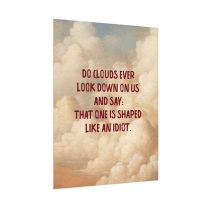 Clouds and Thoughts, Textured Watercolor Matte Posters, Funny Thoughtful Wall Art for Every Space