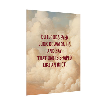 Clouds and Thoughts, Textured Watercolor Matte Posters, Funny Thoughtful Wall Art for Every Space