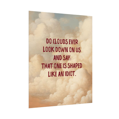 Clouds and Thoughts, Textured Watercolor Matte Posters, Funny Thoughtful Wall Art for Every Space