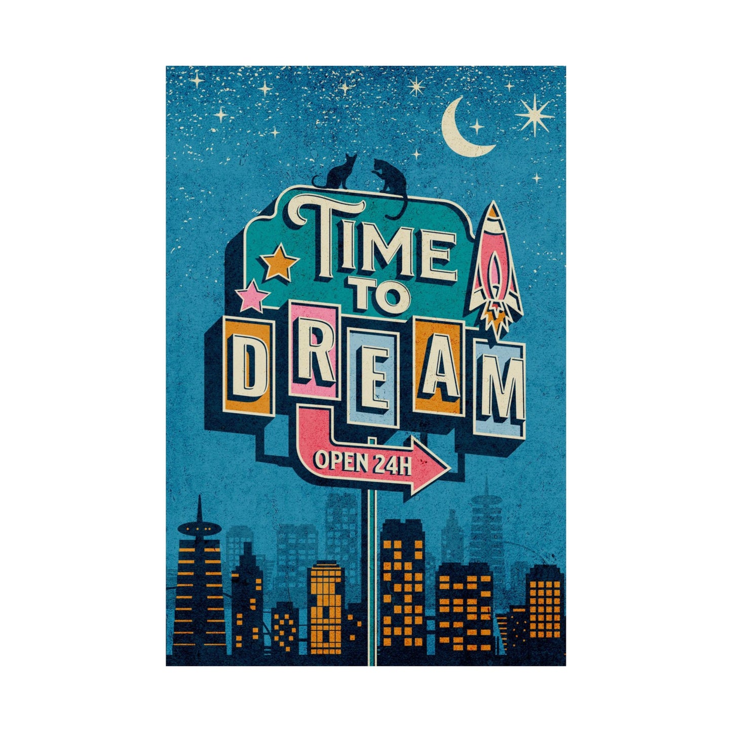 Time to Dream, Aspirational and Inspirational Wall Art Prints, Matte Vertical Posters, Motivational Wall Decors, Retro Maximalist Art