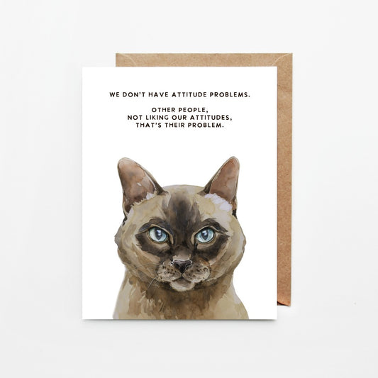 Attitude Problem, Siamese Cat Greeting Card