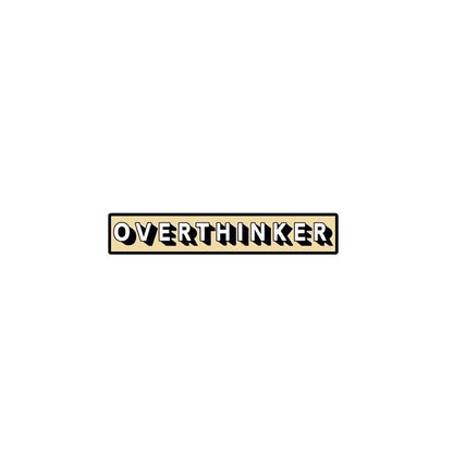 Overthinker, Enamel Pins